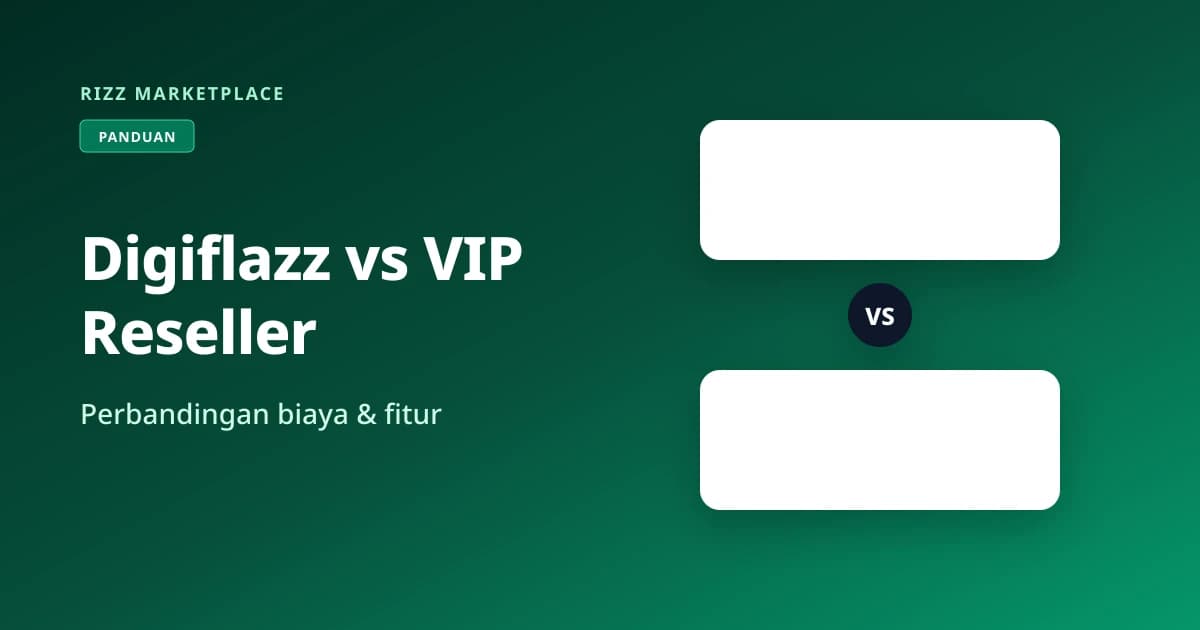 Perbandingan Digiflazz dan VIP Reseller